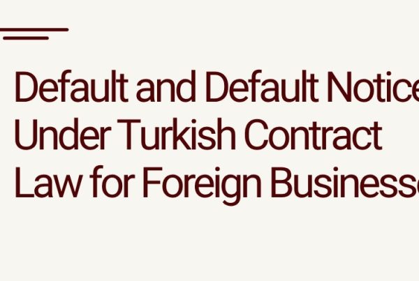 default and default notices under turkish law